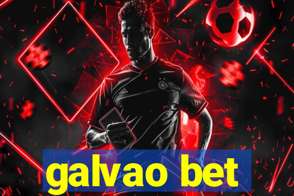 galvao bet